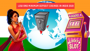 Low and Minimum Deposit Casinos in India 2021